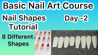 8 Different Nail Shapes Tutorial  Nail Shapes theory  Basic Nail Art Course  Nail shape video [upl. by Ahtabbat]