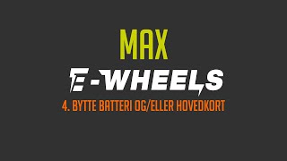 EWheels  4 Bytte batteri ogeller hovedkort  E2S V2 MAX [upl. by Ahsitram737]