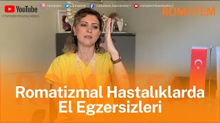 Romatizmal Hastalıklarda El Egzersizleri [upl. by Aggarwal283]