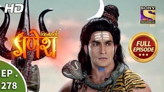 Vighnaharta Ganesh  Ep 278  Full Episode  13th September 2018 [upl. by Ruth666]