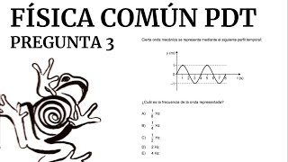 Resolución pregunta 3 Física Común  Modelo PDT  Admisión 2022 [upl. by Atirec772]