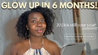 heres how youre going to be UNRECOGNIZABLE in 6 months 6 MONTH GLOW UP GUIDE [upl. by Rowe]