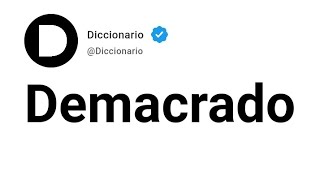 Demacrado Significado En Español [upl. by Eened]