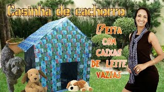 DIY  Casinha de cachorro feita com caixas de leite vazias coisasdacris9013 [upl. by Leacim]