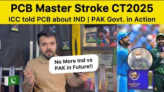 PCB Master Stroke PAK Government Big Statement on Champions Trophy 2025  IND vs PAK not possible [upl. by Ostap]