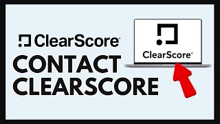 How to Contact ClearScore 2024 [upl. by Eerhs]