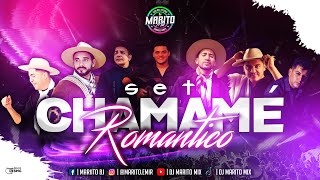 SET CHAMAME ROMANTICO Dj Marito Mix 2024 [upl. by Suisyola]