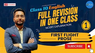 Full NCERT Revision First Flight Prose Class 10th English  Live Class 1  Sagar Sir Rivals Academy [upl. by Sumer941]