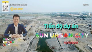 Tiến độ dự án Sun Urban City Hà Nam ngày 15102025 Flycam [upl. by Trofmoc324]