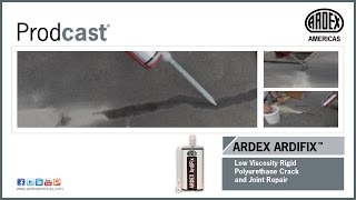 ARDEX ARDIFIX™ ​Low Viscosity Rigid Polyurethane Crack amp Joint Repair​​​​​​​​​​​​​​​​​​  Prodcast® [upl. by Otiv126]