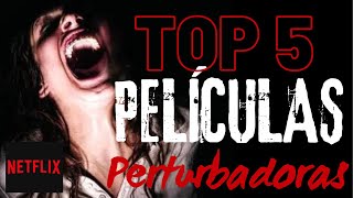 TOP 5 MEJORES películas PERTURBADORAS  Netflix 1080p [upl. by Sakul666]