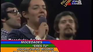 MOCEDADES ERES TU 1973 [upl. by Schubert415]