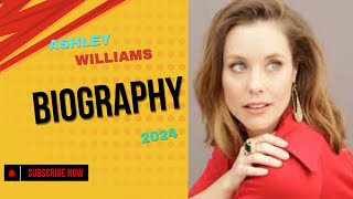 Ashley Williams best Biography new2024 [upl. by Nanfa260]