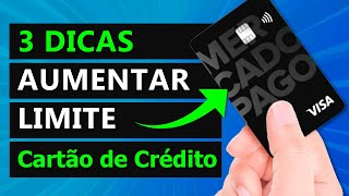 3 DICAS para ter mais limite no Mercado Pago [upl. by Zeus]