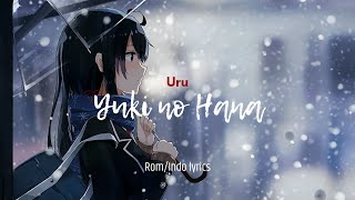 Lirik dan terjemahan  Uru  Yuki no Hana Lagu Jepang [upl. by Aniratak706]