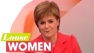 Nicola Sturgeon On Her Media Representation  Loose Women [upl. by Caria]