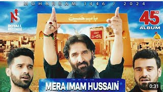 Nadeem Sarwar  2024 2025  Waiting For New Noha year 2024 latest  MARA IMAM HUSSAIN [upl. by Pip]