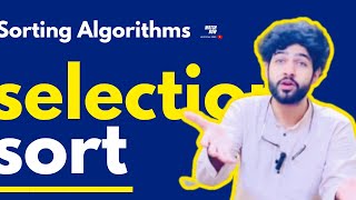 Selection Sort Algorithm with code  logic  Daniel Rizvi [upl. by Ranie]