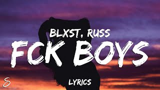 Blxst  Fck Boys Lyrics feat Russ [upl. by Fatsug]