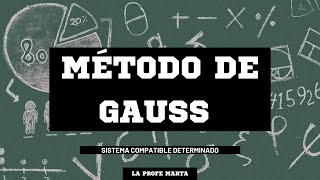 Sistema Compatible Determinado SCD  Método de Gauss [upl. by Oirtemed]