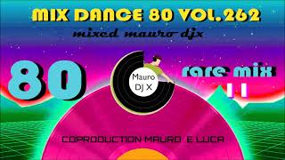 Mix Dance 80 Vol 262 Rare Mix 11 [upl. by Otnas]