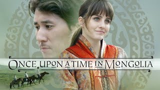 Once Upon a Time in Mongolia  Full Movie  Inspirational love story  Rachel Lynn David [upl. by Hagerman]