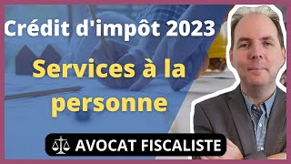 Crédit dimpôt 2023  Services à la Personne [upl. by Raphaela69]