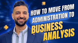 Business Analyst Course UK  Move from Administrative Assistant to Business Analyst [upl. by Novehc954]