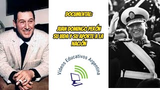 Documental sobre Juan Domingo Perón  Su vida y su aporte a la nación  Vídeos Educativos Argentina [upl. by Ninetta]