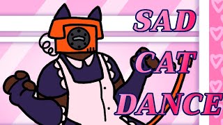 Sad Cat Dance meme  DSaF [upl. by Milissa691]