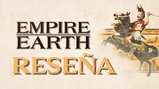 EMPIRE EARTH es una JOYA [upl. by Dyann145]