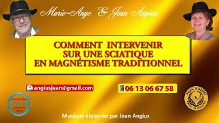 MagnetismeMagnétiseur Comment intervenir sur une sciatique en magnétisme [upl. by Ahsieka]