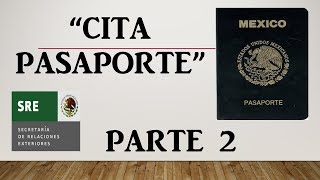 Cita Pasaporte por Internet 2019  Parte 2 [upl. by Metah]