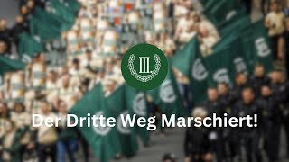 quotDer Dritte Weg Marschiertquot  Party Anthem of The Third Path Germany [upl. by Baylor]