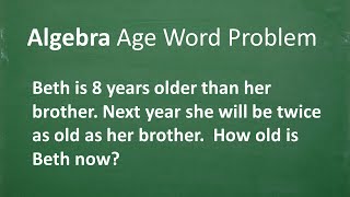 Algebra AGE WORD PROBLEM – Let’s solve it stepbystep [upl. by Marih]