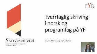 FYR  Tverrfaglig skriving i norsk og programfag på yrkesfag [upl. by Meeharb]