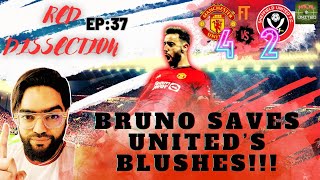 RED DISSECTION EP 37  FERNANDES STUNNER BLUNTS THE BLADES  MAN UTD 42 SHEFFIELD UNITED [upl. by Kalmick]