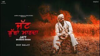 Jatt Bhubban Marda  Lyrical video Veet Baljit Ft Qaistrax  New Punjbai Song 2022  State Studio [upl. by Earleen594]