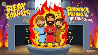 Faith Through the Flames Shadrach Meshach and Abednego Song  Fun Bible Song for Kids [upl. by Adilen]