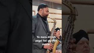 Ye mera dil toh pagal hai movie gardish on saxophone [upl. by Malcah792]