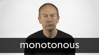 How to pronounce MONOTONOUS in British English [upl. by Airetak]