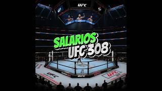 Salarios ufc 308 ufc artesmarciales mma artesmarcialesmixtasiliatopuria [upl. by Seftton151]