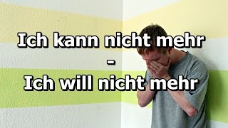 Ich kann nicht mehr  Ich will nicht mehr MentalTipp 24 [upl. by Lemal681]