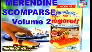 10 Spot di MERENDINE anni 80 90 FUORI COMMERCIO  Volume 2 [upl. by Alyag]