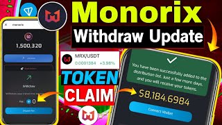 Monorix Withdraw Update  monorix withdraw ton fees update  monorix airdrop withdrawal  monorix [upl. by Rubliw567]