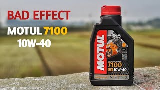 5 BAD SIDE OF MOTUL 7100 10W40 FULLY SYNTHETIC ENGINE OIL  Raihan Riyad [upl. by Kuebbing]