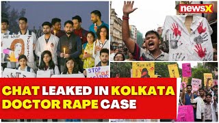 WhatsApp Chat Leaked In Kolkata Doctor Rape Incident  NewsX [upl. by Wymore]