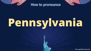 How to pronounce Pennsylvania in English correctly [upl. by Drake677]