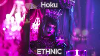 Hoku  ETHNIC Official Audio [upl. by Normandy]