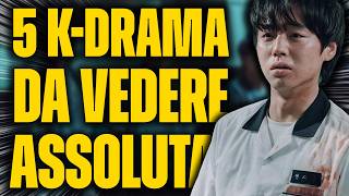 5 SERIE TV COREANE da VEDERE ASSOLUTAMENTE [upl. by Rudelson]